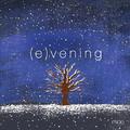 (e)vening - EP (CD/DVD) by Mae  | CD Reviews And Information | NewReleaseToday
