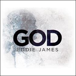 God by Eddie James | CD Reviews And Information | NewReleaseToday