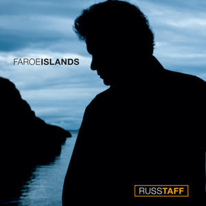 Faroe Islands by Russ Taff | CD Reviews And Information | NewReleaseToday