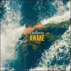 Awake EP by Cadence  | CD Reviews And Information | NewReleaseToday