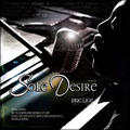 Sole Desire by Eric Lige | CD Reviews And Information | NewReleaseToday