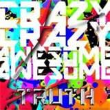 Truth(unmastered) by Crazy Crazy Awesome Awesome  | CD Reviews And Information | NewReleaseToday