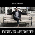 Forever In Pursuit - EP by Ricki George | CD Reviews And Information | NewReleaseToday
