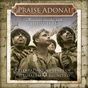 Praise Adonai by Paul Wilbur | CD Reviews And Information | NewReleaseToday
