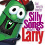 Veggie Tales: Silly Songs with Larry by VeggieTales