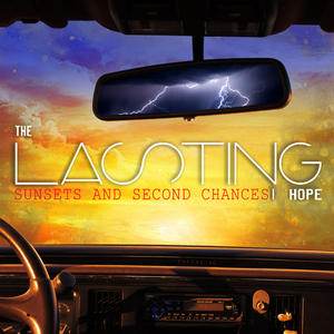 Sunsets & Second Chances by The Lasting Hope  | CD Reviews And Information | NewReleaseToday
