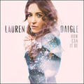 How Can It Be EP by Lauren Daigle | CD Reviews And Information | NewReleaseToday