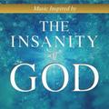 Music Inspired by The Insanity of God by Various Artists  | CD Reviews And Information | NewReleaseToday