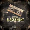 It's The Black Knight by Black Knight  | CD Reviews And Information | NewReleaseToday