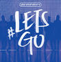 Let's Go by Planetshakers  | CD Reviews And Information | NewReleaseToday