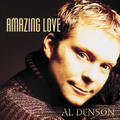 Amazing Love by Al Denson | CD Reviews And Information | NewReleaseToday