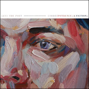 Correspondence by Levi The Poet  | CD Reviews And Information | NewReleaseToday