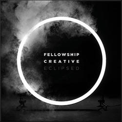 Eclipsed EP by Fellowship Creative  | CD Reviews And Information | NewReleaseToday
