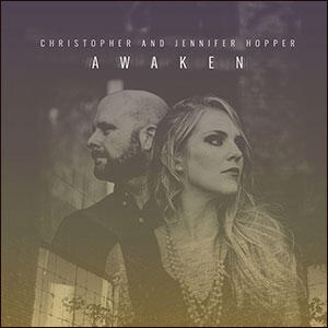 Awaken by Christopher and Jennifer | CD Reviews And Information | NewReleaseToday