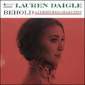 Behold: A Christmas Collection by Lauren Daigle | CD Reviews And Information | NewReleaseToday