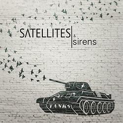 Tanks by Satellites & Sirens  | CD Reviews And Information | NewReleaseToday