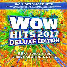 Wow Hits 2017 Deluxe Edition by Various Artists - 