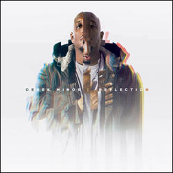 Reflection by Derek Minor (PRo) | CD Reviews And Information | NewReleaseToday