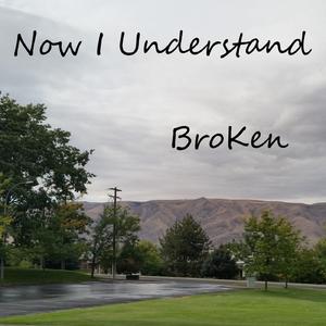 Now I Understand EP by Bro Ken  | CD Reviews And Information | NewReleaseToday