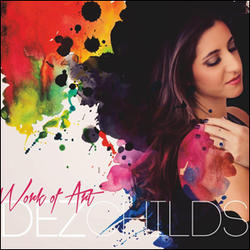 Work of Art by Dez Childs | CD Reviews And Information | NewReleaseToday