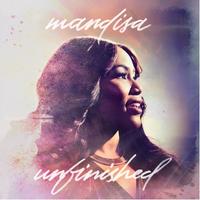Unfinished (Single) by Mandisa  | CD Reviews And Information | NewReleaseToday