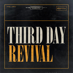 Revival - Single by Third Day  | CD Reviews And Information | NewReleaseToday
