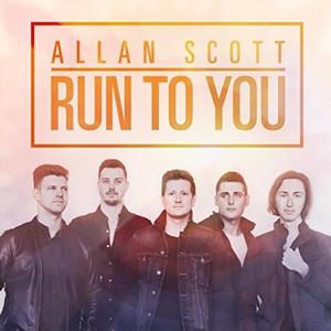 Run to You EP by Allan Scott  | CD Reviews And Information | NewReleaseToday
