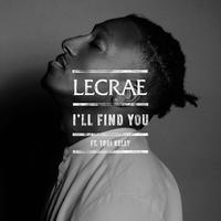 I'll Find You - Single by Lecrae  | CD Reviews And Information | NewReleaseToday