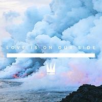 Love Is on Our Side - Single by Capital Kings  | CD Reviews And Information | NewReleaseToday