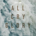 All Cry Glory Deluxe Edition by onething Live  | CD Reviews And Information | NewReleaseToday