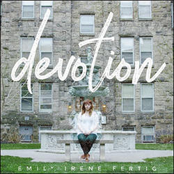 Devotion (Single) by Emily Irene Fertig | CD Reviews And Information | NewReleaseToday