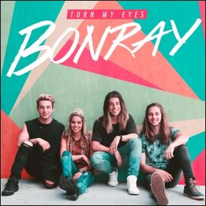 Turn My Eyes EP by BONRAY  | CD Reviews And Information | NewReleaseToday