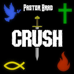 Crush by Pastor Brad  | CD Reviews And Information | NewReleaseToday