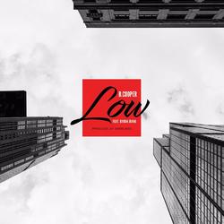 Low (Single) by B. Cooper | CD Reviews And Information | NewReleaseToday