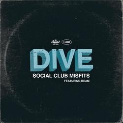 Dive (Single) by Social Club Misfits  | CD Reviews And Information | NewReleaseToday