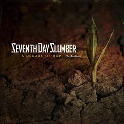 A Decade of Hope (3-CD Box Set) Disc 3 by Seventh Day Slumber  | CD Reviews And Information | NewReleaseToday