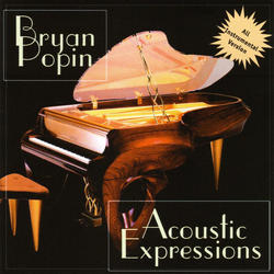 Acoustic Expressions (Prayer Series Vol. 1) by Bryan Popin | CD Reviews And Information | NewReleaseToday