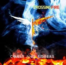 Coals and Embers by Crossing Fire  | CD Reviews And Information | NewReleaseToday