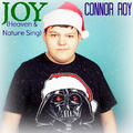 Joy (Heaven & Nature Sing) - Single by Connor Roy | CD Reviews And Information | NewReleaseToday