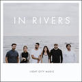 In Rivers by Light City Music  | CD Reviews And Information | NewReleaseToday