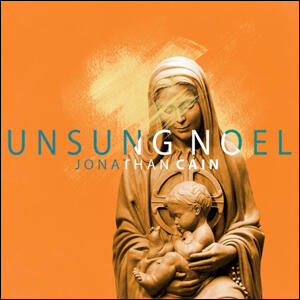 Unsung Noel by Jonathan | CD Reviews And Information | NewReleaseToday