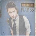 Along the Way by Adam Layne Fisher  | CD Reviews And Information | NewReleaseToday