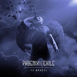 Phoenix In Exile (Single) by Ty Brasel | CD Reviews And Information | NewReleaseToday