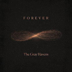 Forever (Single) by The Gray Havens  | CD Reviews And Information | NewReleaseToday