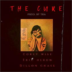 The Cure (feat. Eric Heron & Dillon Chase) (Single) by Corey Wise | CD Reviews And Information | NewReleaseToday