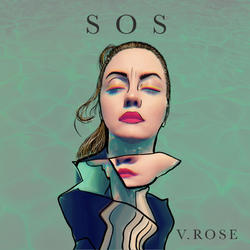 S.O.S. (Single) by V.Rose  | CD Reviews And Information | NewReleaseToday