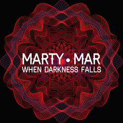 When Darkness Falls by Marty  | CD Reviews And Information | NewReleaseToday