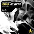 Still 40 Deep (feat. Hulvey & Wande) (Single) by 116  | CD Reviews And Information | NewReleaseToday