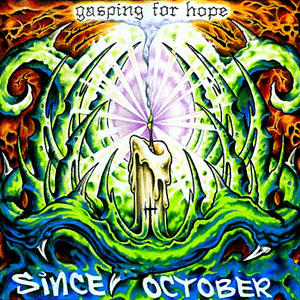 Gasping For Hope by Since October  | CD Reviews And Information | NewReleaseToday