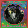 The Dreamland Café by Mad At The World  | CD Reviews And Information | NewReleaseToday